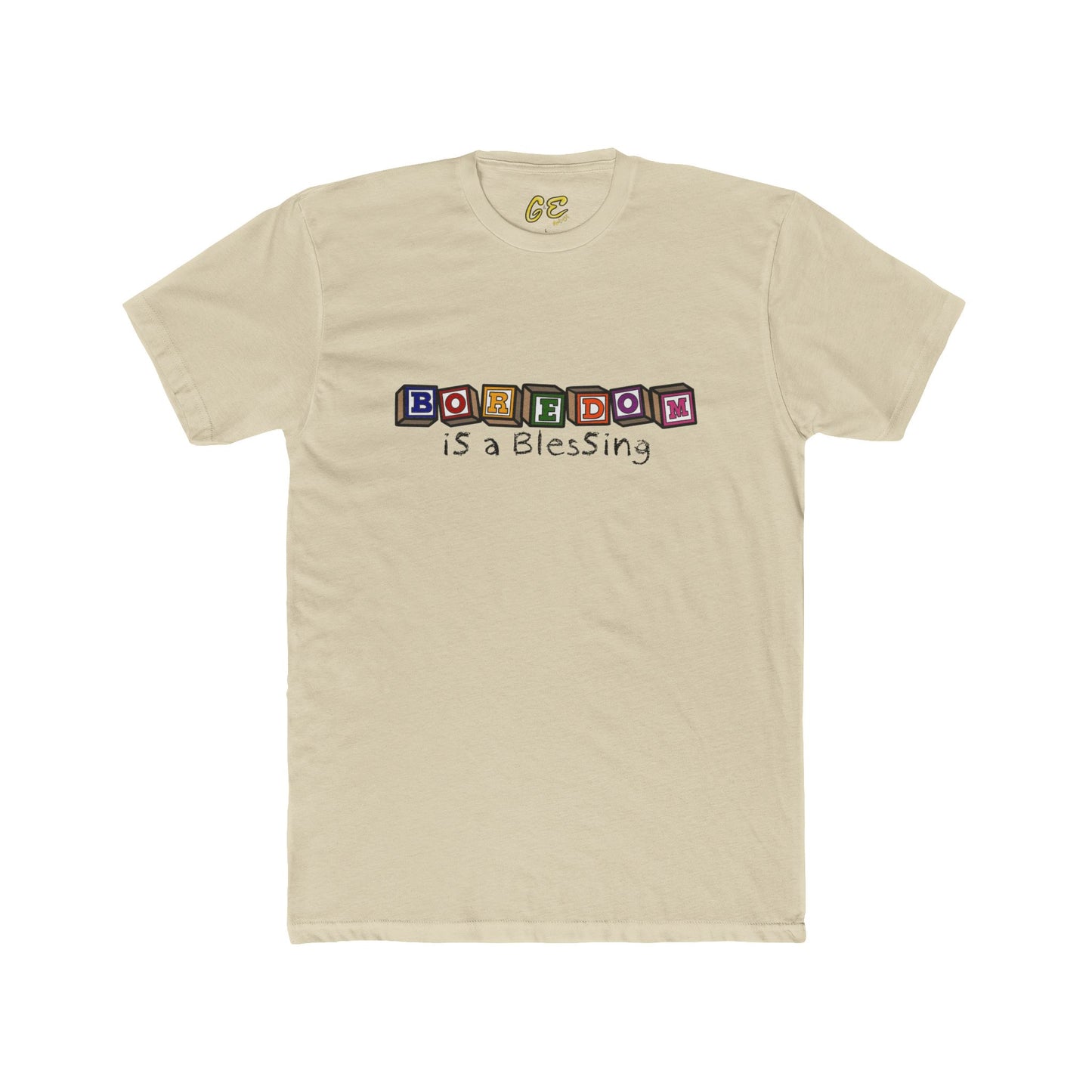 Boredom is a Blessing - Everyday Tee