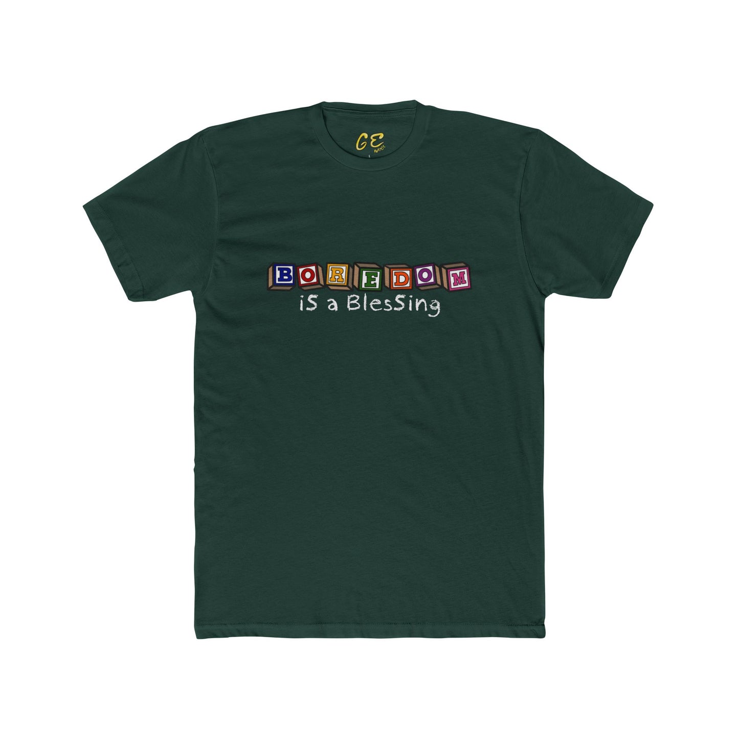 Boredom is a Blessing - Everyday Tee