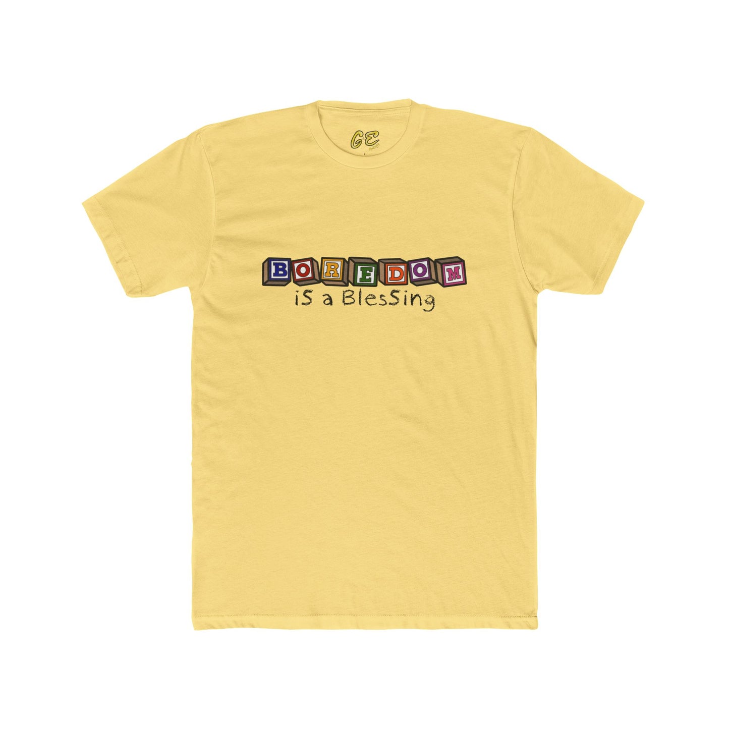 Boredom is a Blessing - Everyday Tee