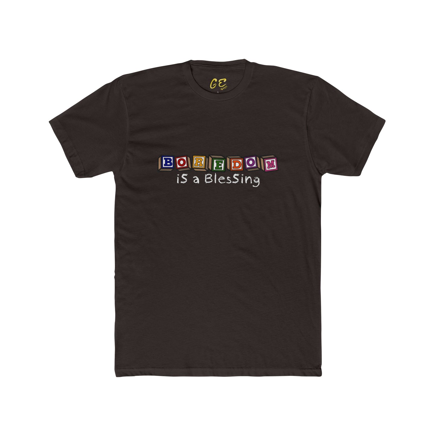 Boredom is a Blessing - Everyday Tee