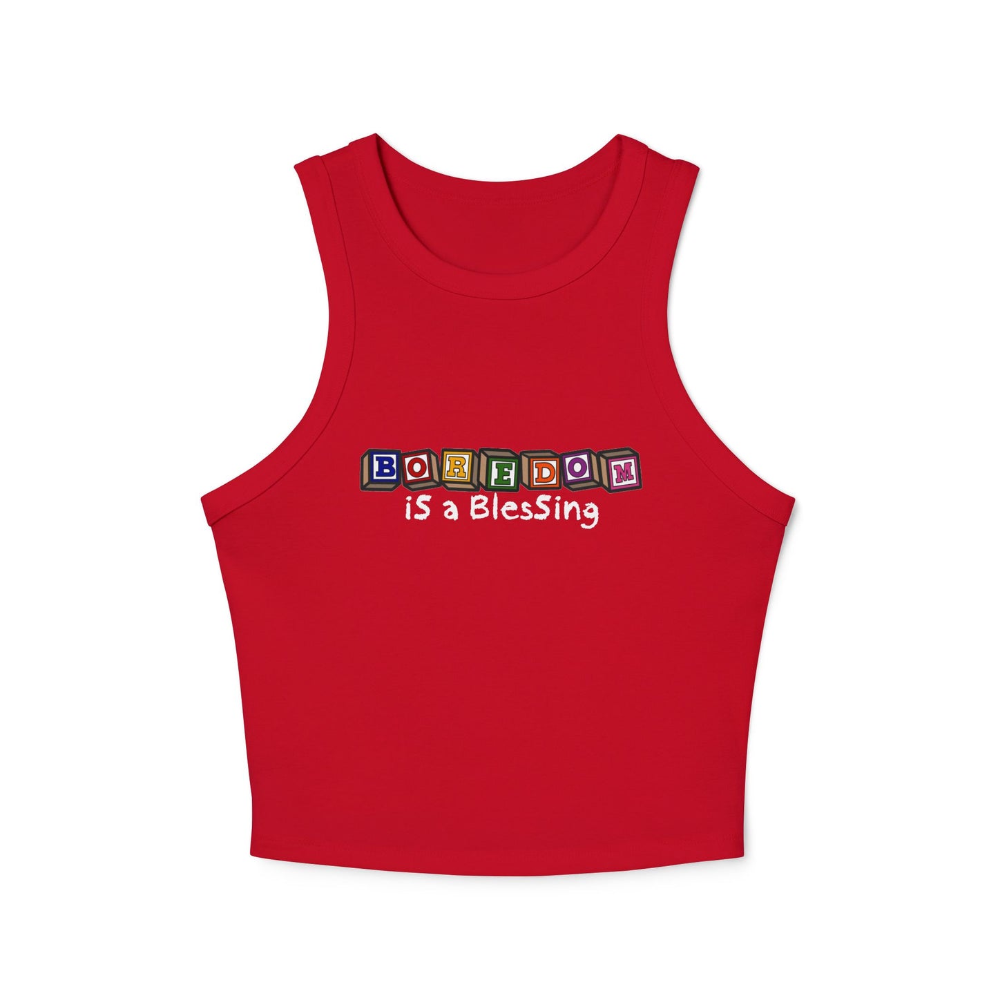 Boredom is a Blessing - Racer Back Cropped tank
