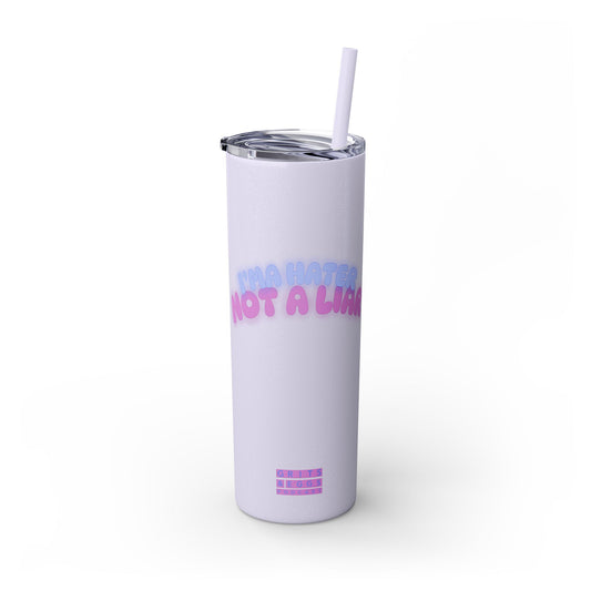 Ima Hater - Cotton Candy - Skinny Tumbler with Straw, 20oz